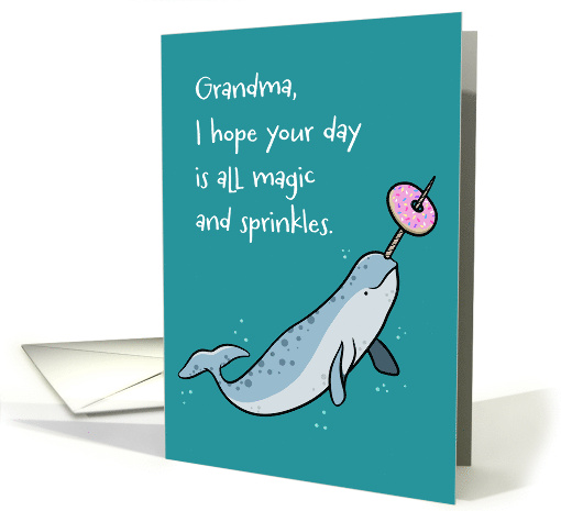Grandma Birthday with Cute Narwhal and Sprinkle Donut card (1737666)