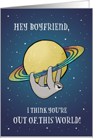 Out of This World Sloth and Saturn Birthday for Boyfriend card