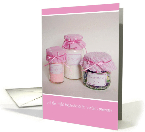 Congratulations, Baby Girl, Sugar, Spice and Everything Nice card