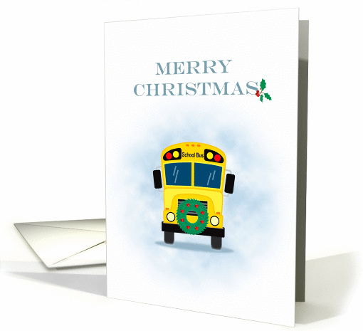 Merry Christmas School Bus Driver, School Bus with Wreath card