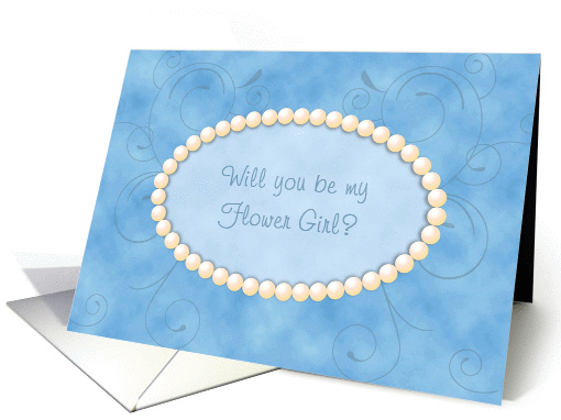 Will You Be My Flower Girl? Pearls on Blue Parchment and Swirls card