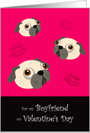 Boyfriend Valentine’s Day, Pugs and Kisses card