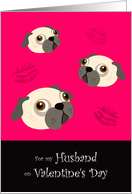 Husband Valentine’s Day, Pugs and Kisses card