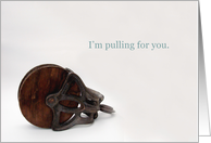 Good Luck, I’m Pulling for You card