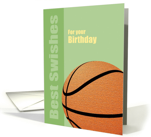 Birthday Wishes, Best Swishes, Basketball card (890464)