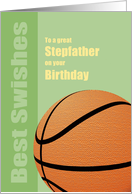 Stepfather Birthday, Best Wishes/Swishes, Basketball card