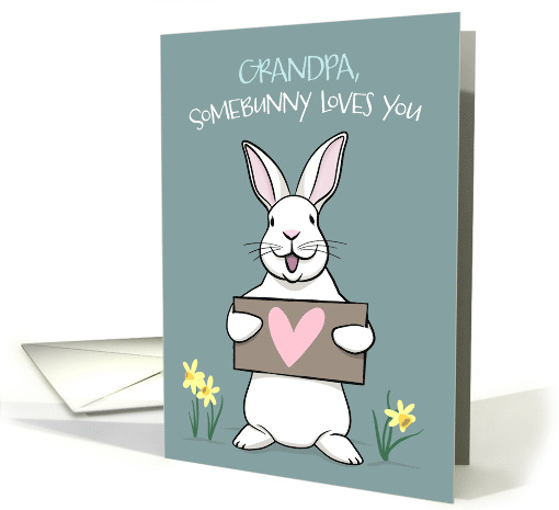 Somebunny Loves you Grandpa Easter Bunny Rabbit card (890556)