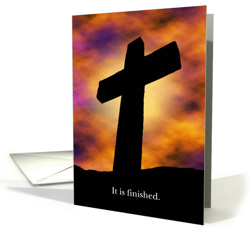 It is Finished Blank Notecard, Cross at Sunset card (892527)