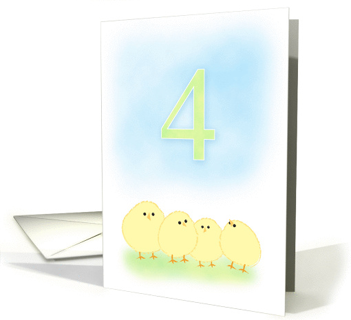 Four Year Old Birthday, 4 Cute Fuzzy Chicks card (892771)
