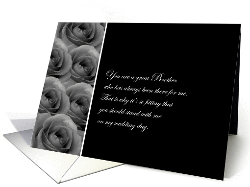 Best Man Request for Brother, Black and White Wedding Roses card