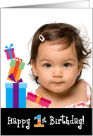 Happy 1st Birthday, Customizable Photo Card with Stacked Gifts card