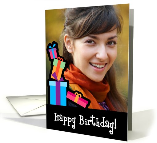 Happy Birthday, Customizable Photo Card with Stacked Gifts card