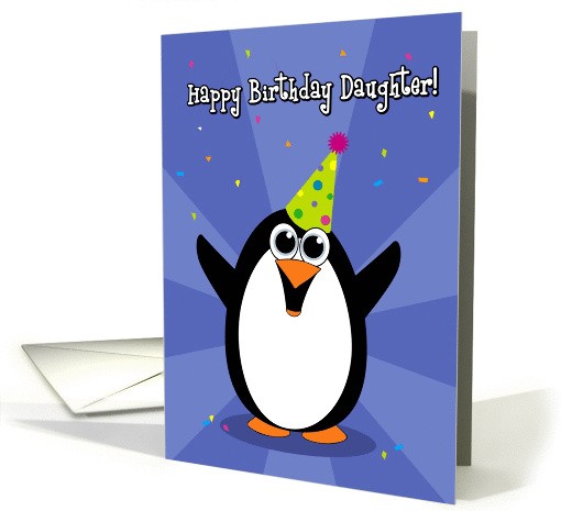 Happy Birthday Daughter, Party Hat Penguin card (906826)