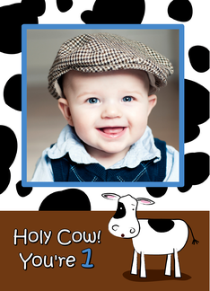 Holy Cow You're 1...