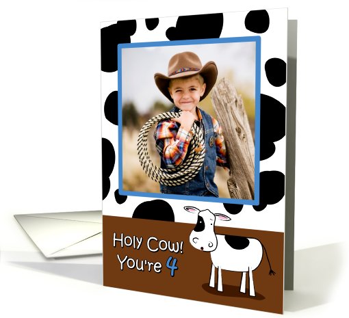 Holy Cow You're 4 Cowhide BirthdayPhoto card (912967)