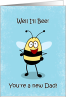 Congratulations New Dad, Bumble Bee Card