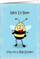 Congratulations Becoming Big Sister, Bumble Bee Card