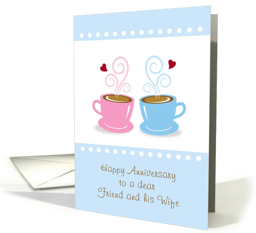 Anniversary Friend and Wife, Whole Latte Love, card (918052)