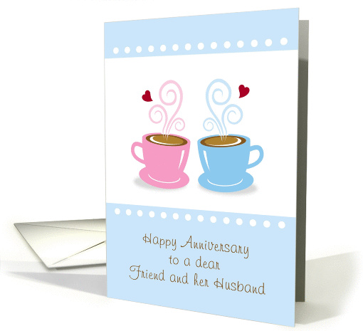 Friend and Husband Anniversary, Whole Latte Love, card (918057)