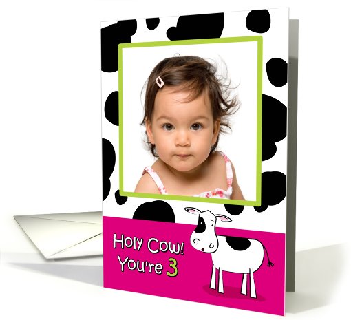 Holy Cow, You're 3 Pink, Lime Customizable Photo card (931075)