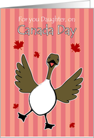 Canada Day, Daughter, Happy Canadian Goose Maple Leaf Card