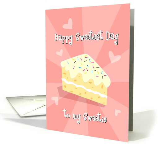 Sweetest Day, Cute Sweetie, Piece of Cake card (965221)