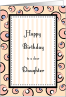 Daughter Birthday, Pink Bubbles & Stripes Card