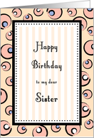Sister Birthday, Pink Bubbles & Stripes Card