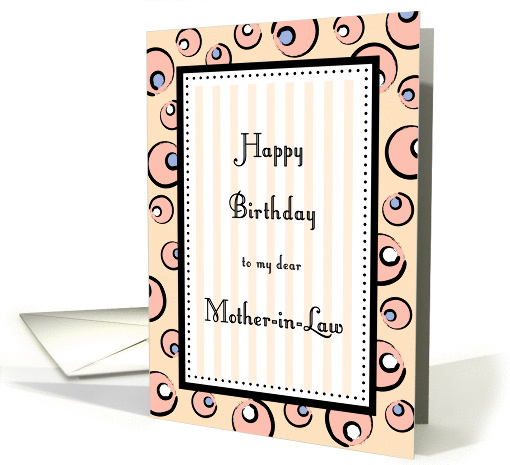 Mother-in-law Birthday, Pink Bubbles & Stripes card (980435)