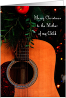 Merry Christmas Mother of My Child, Joyful Song Guitar card