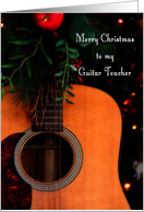 Merry Christmas Guitar Teacher, Joyful Song Acoustic Guitar card
