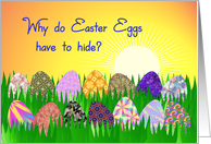 Why Do Easter Eggs Have To Hide Humor - Happy Easter! card