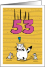 Happy 53rd Birthday, Not over the hill just yet, Cat and mice card