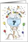 Happy Birthday to Seven Year Old - Cat holding fish bowl card