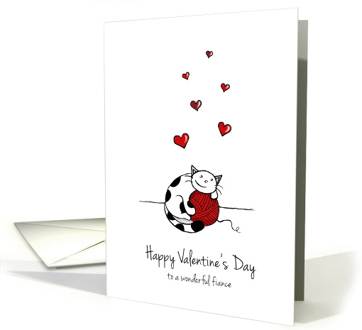 Happy Valentine's Day - For fianc - Cute cat hugging yarn card