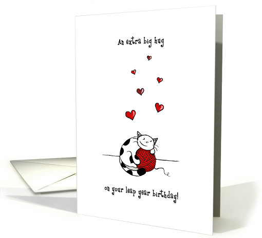 Happy Leap Year Birthday / February 29th - Cute cat hugs yarn card