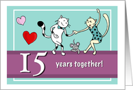 Happy 15th Wedding Anniversary, Two cats dancing card