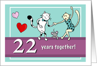 Happy 22nd Wedding Anniversary, Two cats dancing card