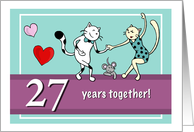 Happy 27th Wedding Anniversary, Two cats dancing card