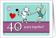 Happy 40th Wedding Anniversary, Two cats dancing card