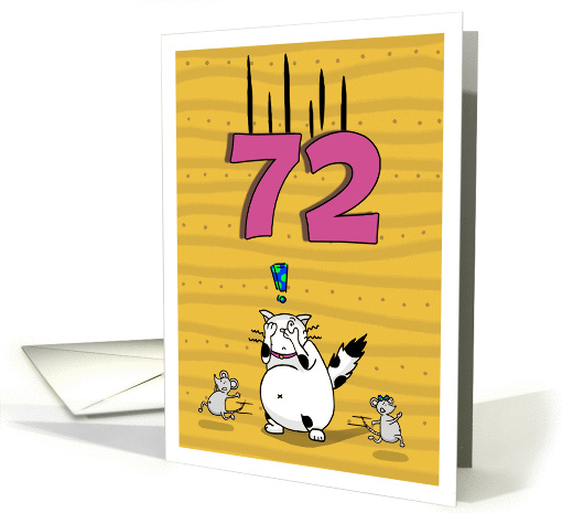 Happy 72nd Birthday, Not over the hill just yet, Cat and mice card