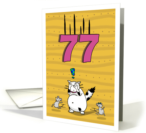 Happy 77th Birthday, Not over the hill just yet, Cat and mice card
