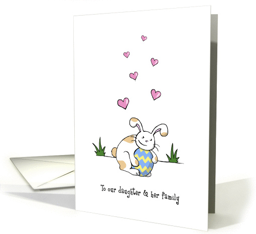 Happy Easter to daughter and family, Cute bunny rabbit hugs egg card