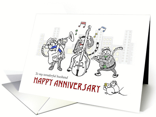 Happy Anniversary to Husband, Jazz cats play music in the city card