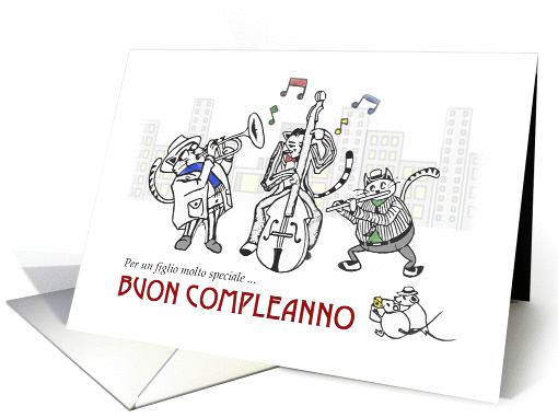 Happy Birthday in Italian, Buon Compleanno, Son, Cats play music card
