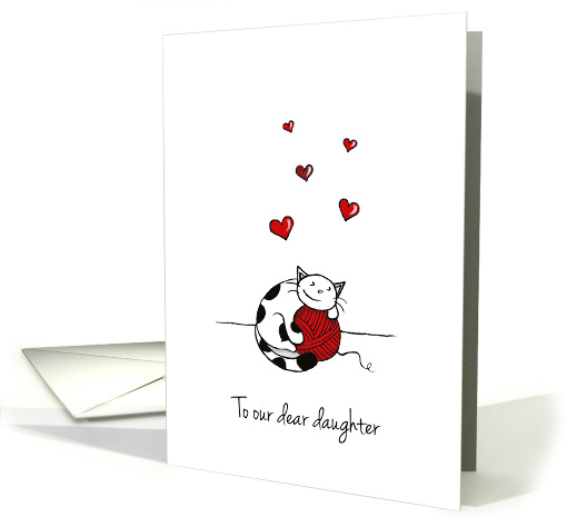 Happy birthday to daughter from parents, Cat hugging yarn ball card