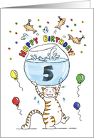 Happy Birthday to Five Year Old - Cat holding fish bowl card
