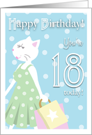 Happy Birthday 18 Year Old - Girl cat goes shopping card