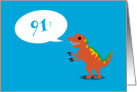 Look Good For a Dinosaur - 91st BIrthday card