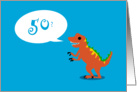 Look Good For a Dinosaur - 50th BIrthday card